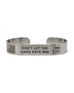 Don't Let the Hard Days Win Stainless Steel Cuff Bracelet with Black Letters
