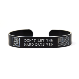 Colored Aluminum Don't Let the Hard Days Win Cuff Bracelet with Recessed Letters